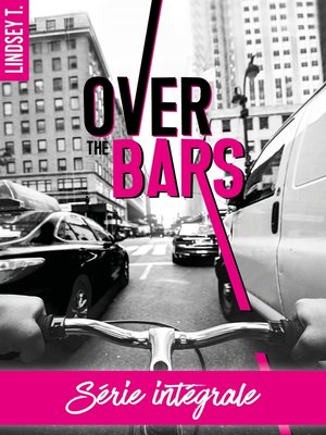 cover image of Over the bars--L'intégrale